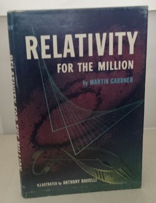 GARDNER, MARTIN - Relativity for the Million