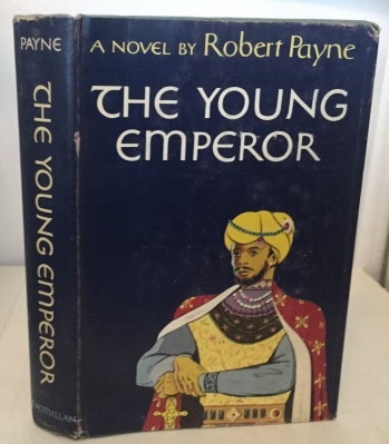 PAYNE, ROBERT - The Young Emperor