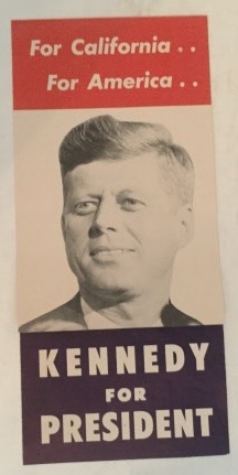 [EPHEMERA] [PRESIDENTIAL EPHEMERA], [CALIFORNIANA] [PRESIDENTIAL CANDIDATES] - Kennedy for President California Presidential Flier / Ephemera