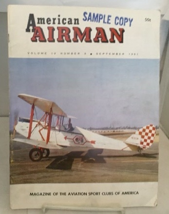 COOK, KEN / AMERICAN AIRMAN - American Airman Magazine Volume IV Number 9, September 1961