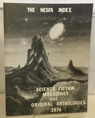 NESFA PRESS (NEW ENGLAND SCIENCE FICTION ASSOCIATION) - The Nesfa Index to the Science Fiction Magazines and Original Anthologies 1974