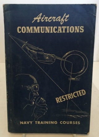 Image for Aircraft Communications Navy Training Courses Edition of 1944