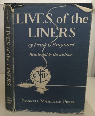 BRAYNARD, FRANK O. - Lives of the Liners