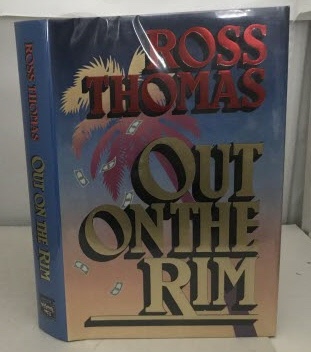 THOMAS, ROSS - Out on the Rim