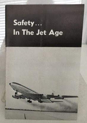 FLIGHT ENGINEERS INTERNATIONAL ASSOCIATION - Saftey in the Jet Age