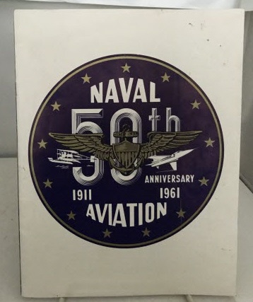 UNITED STATES NAVY / DOUGLAS AIRCRAFT - Naval Aviation 50th Anniversary 1911-1961