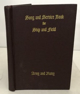 Image for Song And Service Book For Ship And Field Army and Navy