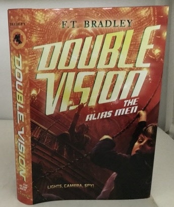 BRADLEY, F. T. - Double Vision the Alias Men