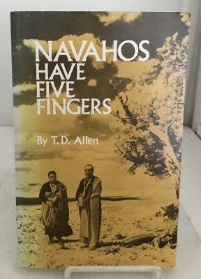 Image for Navahos Have Five Fingers