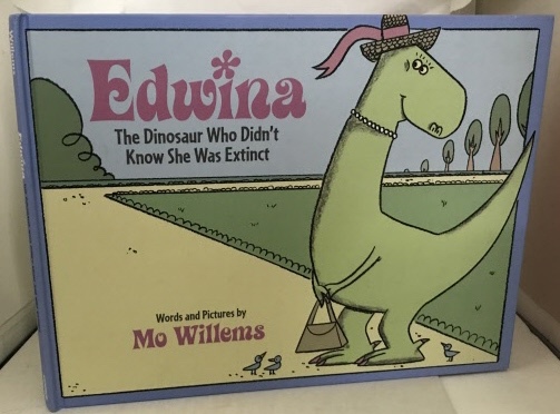 WILLEMS, MO - Edwina the Dinosaur Who Didn't Know She Was Extinct