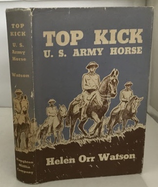 WATSON, HELEN ORR - Top Kick U.S. Army Horse