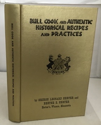Image for Bull Cook And Authentic Historical Recipes And Practices