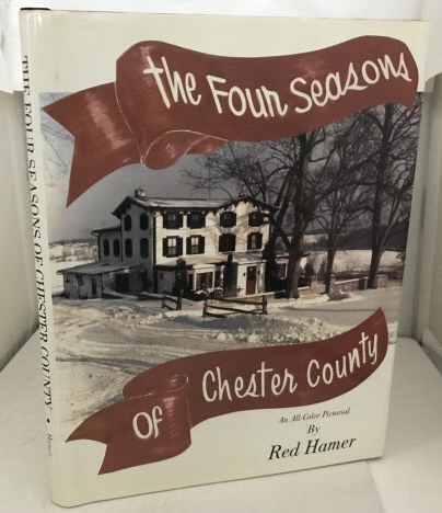 Image for The Four Seasons Of Chester County