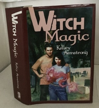 ARMSTRONG, KELLEY - Witch Magic Included Are Dime Store Magic and Industrial Magic