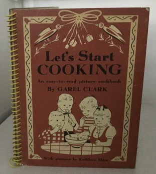 Image for Let's Start Cooking An Easy-To-Read Picture Cookbook