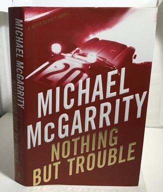 MCCARRITY, MICHAEL - Nothing But Trouble