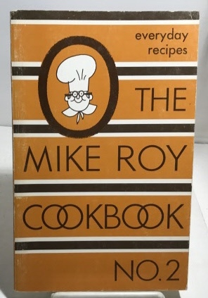 ROY, MIKE - The Mike Roy Cookbook No. 2