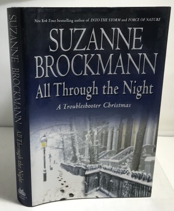 BROCKMANN, SUZANNE - All Through the Night a Troubleshooter Christmas