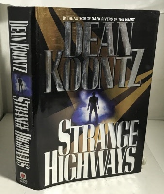 KOONTZ, DEAN R. - Strange Highways