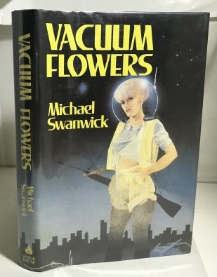 SWANWICK, MICHAEL - Vacuum Flowers