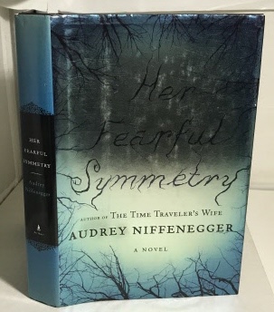 NIFFENEGGER, AUDREY - Her Fearful Symmetry a Novel
