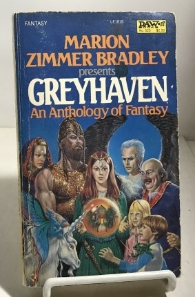 BRADLEY, MARION ZIMMER - Greyhaven an Anthology of Fantasy