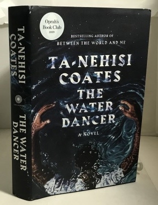 COATES, TA-NEHISI - The Water Dancer a Novel