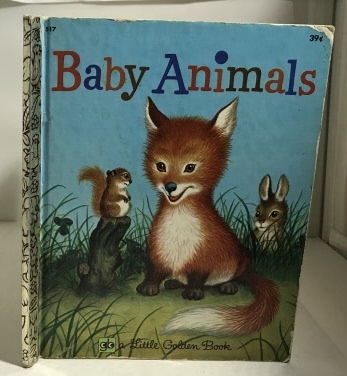 WILLIAMS, GARTH - Baby Animals (Book #517)