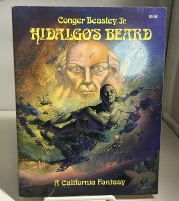 Image for Hidalgo's Beard A California Fantasy