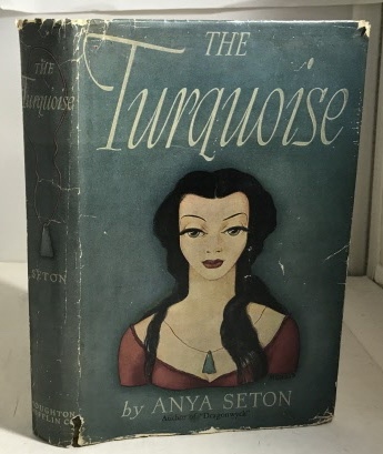 SETON, ANYA - The Turquoise