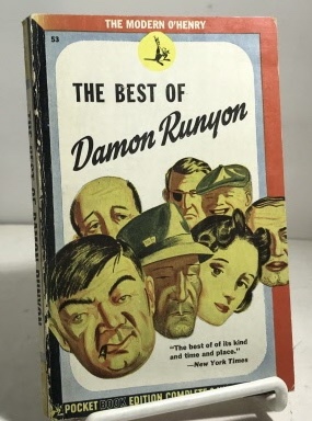 RUNYON, DAMON (EDITED AND WITH AN INTRODUCTION BY E. C. BENTLEY) - The Best of Damon Runyon