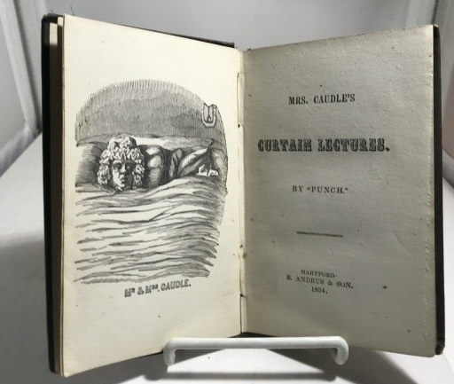 PUNCH (JERROLD, DOUGLAS WILLIAM) - Mrs. Caudle's Curtain Lectures