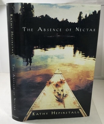 HEPINSTALL, KATHY - The Absence of Nectar