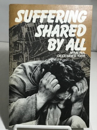 TARKHANOVSKY, VALERIAN (COMPILED BY) / NOVOSTI PRESS AGENCY PUBLISHING HOUSE - Suffering Shared By All Armenia, December 1988