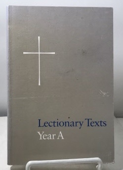CHURCH PUBLISHING INCORPORATED - Lectionary Texts Year a