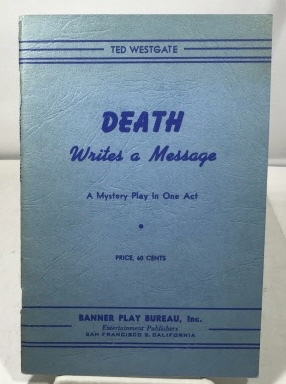 Image for Death Writes A Message A Mystery Play in One Act
