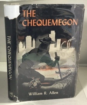 ALLEN, WILLIAM R. - The Chequemegon Shay-Wah-Me-Gon