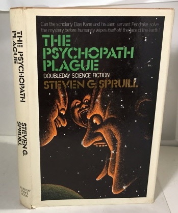 SPRUILL, STEVEN - The Pyschopath Plague
