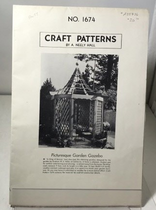 HALL, A. NEELY - Craft Patterns No. 1674 (Picturesque Garden Gazebo)
