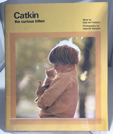 DE FOSSARD, ESTA - Catkin the Curious Kitten