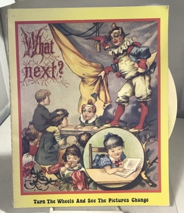 MERRIMACK PUBLISHING CORPORATION - What Next? a Jolly Picture Book with Transformations for Boys and Girls