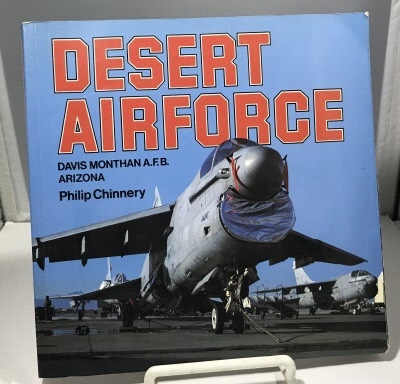 CHINNERY, PHILIP D. - Desert Airforce Davis Monthan A.F. B. Arizona
