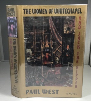WEST, PAUL - The Women of Whitechapel and Jack the Ripper