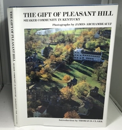 Image for The Gift of Pleasant Hill Shaker Community in Kentucky