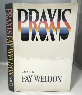 WELDON, FAY - Praxis