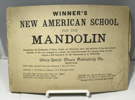 WINNER, SEPTIMUS - Winner's New American School for the Mandolin Comprising the Rudiments of Music, Scales and Exercises, and a Full Selection of the Most Popular Melodies of the Day. . .