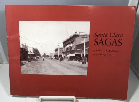 WARBURTON, AUSTEN D. (EDITEY BY MARY JO IGNOFFO) - Santa Clara Sagas