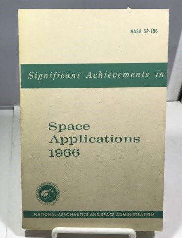 NASA - Significant Achievements in Space Applications 1966 (Sp-156)