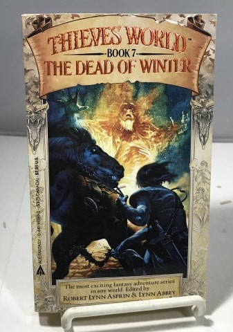 ASPRIN, ROBERT LYNN & LYNN ABBEY (EDITED BY) - Thieves' World: Book 7 the Dead of Winter