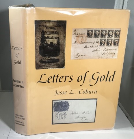 COBURN, JESSE L. - Letters of Gold California Postal History Through 1869